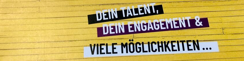 Dein Talent ... viele Möglichkeiten 